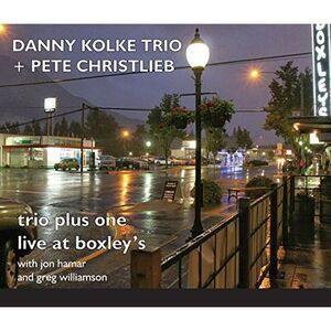 Danny Kolke - Trio Plus One: Live at Boxley's  CD